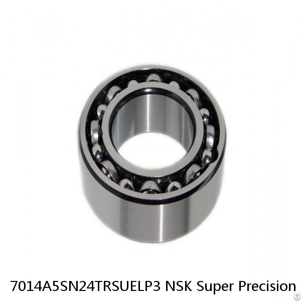 7014A5SN24TRSUELP3 NSK Super Precision Bearings