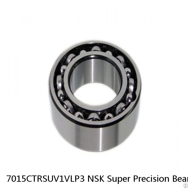 7015CTRSUV1VLP3 NSK Super Precision Bearings